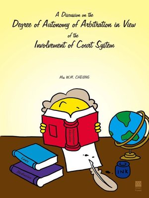 cover image of A Discussion on the Degree of Autonomy of Arbitration in View of the Involvement of Court System